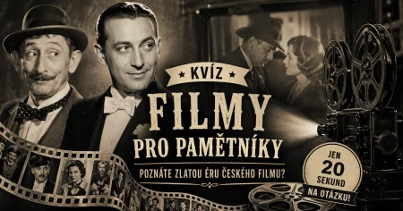 Filmy pro pamětníky: Znáte zlatá léta české kinematografie?